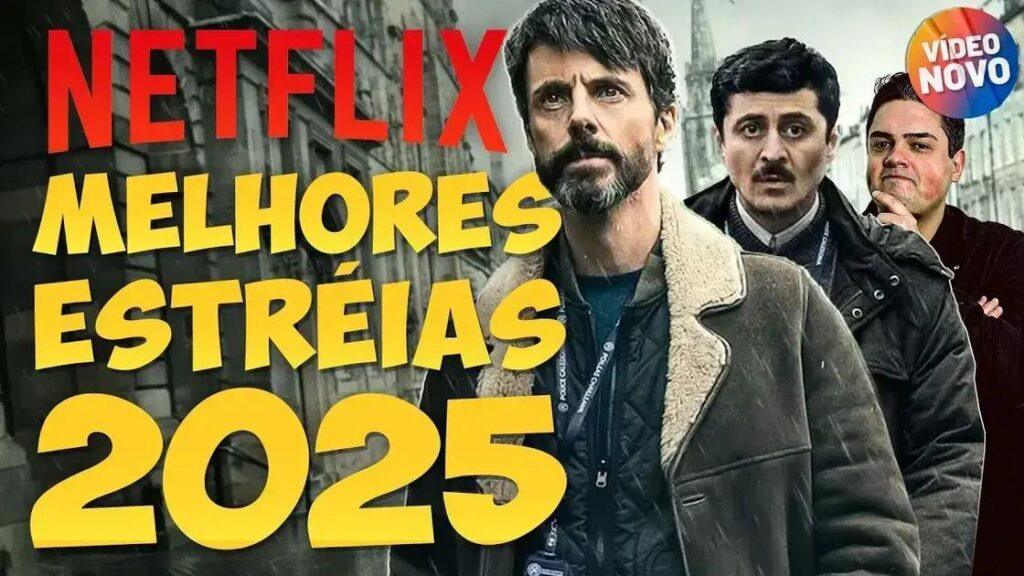 8 Melhores Novas Séries Netflix para 2025 Que Você Precisa Ver