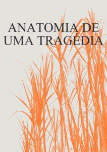 Anatomia de uma Tragédia