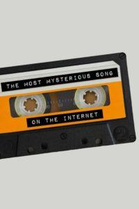 The Most Mysterious Song on the Internet