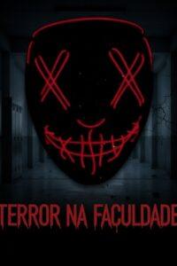 Terror na Faculdade