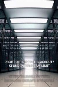 Droht der digitale Blackout? – KI und Internet am Limit
