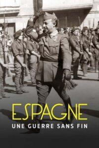 Espagne, une guerre sans fin