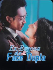 Ex Esposa de Face Dupla