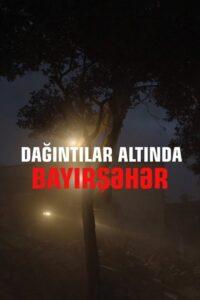 Dağıntılar altında Bayırşəhər
