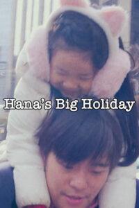 Hana’s Big Holiday