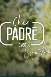 Chez Padré Avec Serge Fiori