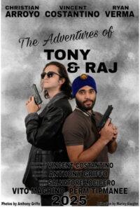 The Adventures Of Tony & Raj