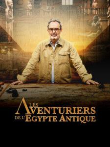 Les Aventuriers de l’Égypte antique