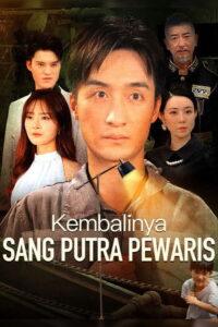 Kembalinya Sang Putra Pewaris
