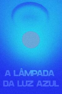 A Lâmpada da Luz Azul