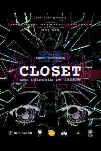 CLOSET – uma odisseia em 150BPM