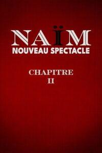 Lamine Lezghad – Naïm Chapitre II