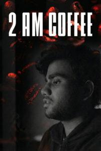2AM COFFEE