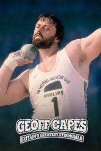 Geoff Capes: Britain’s Greatest Strongman