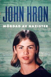 John Hron – mördad av nazister