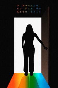 O Macaco no Fim do Arco-Íris
