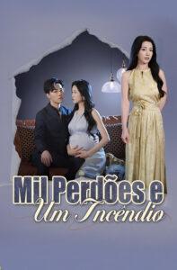 Mil Perdões e Um Incêndio