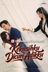 Kekasihku Dicuri Adikku