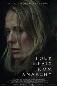 Four Meals From Anarchy