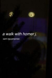 a walk with homer j.
