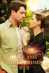 Cinta dan Kejahatan lainnya