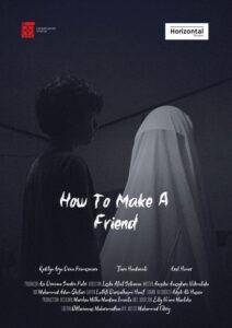 HOW TO MAKE A FRIEND
