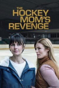 The Hockey Mom’s Revenge