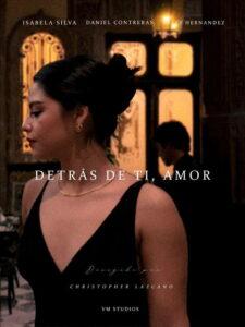 Detrás de ti, amor