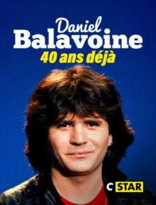 Daniel Balavoine : 40 ans déjà
