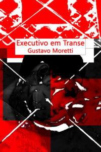 Executivo em Transe