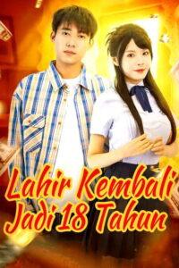 Lahir Kembali Jadi 18 Tahun