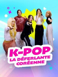 K-Pop La déferlante coréenne