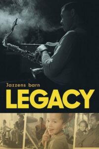 Legacy – jazzens barn