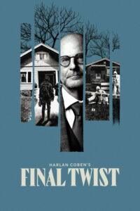 Harlan Coben’s Final Twist