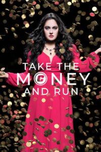 Take the Money and Run
