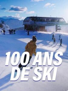 100 ans de ski : Histoire et patrimoine de nos stations d’hiver