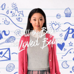 A Trilogia Para Todos os Garotos que Já Amei: O Fenômeno Romântico da Netflix que Conquistou uma Geração