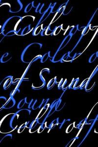 The Color of Sound