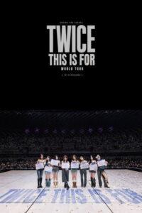 TWICE THIS IS FOR WORLD TOUR IN KAOHSIUNG