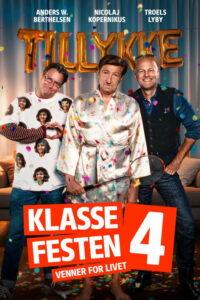 Klassefesten 4 – venner for livet