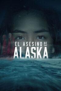 El asesino de Alaska