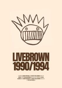 LIVEBROWN 1990/1994