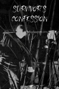 Survivor’s Confession