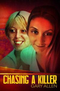 Chasing a Killer: Gary Allen