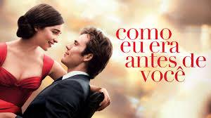 Como Eu Era Antes de Você: um romance intenso que vai muito além do amor e provoca reflexões profundas