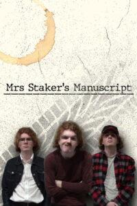 Mrs Staker’s Manuscript