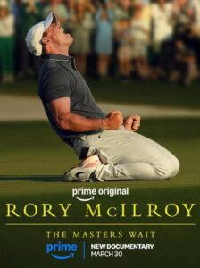 Rory McIlroy: A Espera pelo Masters