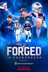 Forged in Foxborough – Warriors
