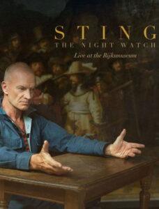 Sting – Sounds Like Art Rijksmuseum Amsterdam
