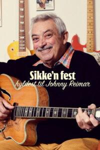 Sikke’n fest: hyldest til Johnny Reimar